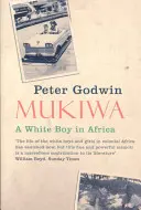 Mukiwa - Biely chlapec v Afrike - Mukiwa - A White Boy in Africa