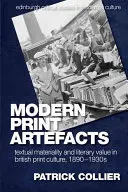 Moderné tlačové artefakty: Textová materialita a literárna hodnota v britskej printovej kultúre v rokoch 1890 - 1930 - Modern Print Artefacts: Textual Materiality and Literary Value in British Print Culture, 1890-1930s