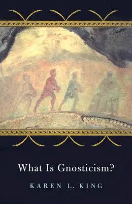 Čo je to gnosticizmus? - What Is Gnosticism?