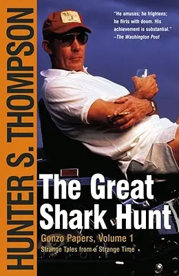 Veľký lov na žraloka: Podivné príbehy z divnej doby - The Great Shark Hunt: Strange Tales from a Strange Time