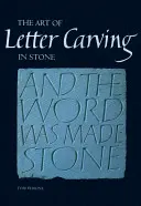Umenie vyrezávania písmen do kameňa - The Art of Letter Carving in Stone