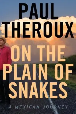 Na rovine hadov: Mexická cesta - On the Plain of Snakes: A Mexican Journey