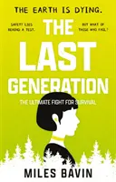 Posledná generácia - rozhodujúci boj o prežitie - Last Generation - The Ultimate Fight for Survival