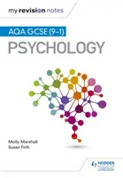 Moje poznámky k opakovaniu: AQA GCSE (9-1) Psychology - My Revision Notes: AQA GCSE (9-1) Psychology