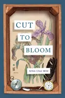 Rozkvitnúť a rozkvitnúť - Cut to Bloom