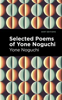 Vybrané básne Yone Noguchi - Selected Poems of Yone Noguchi