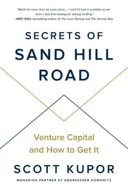 Tajomstvá Sand Hill Road: Rizikový kapitál a ako ho získať - Secrets of Sand Hill Road: Venture Capital and How to Get It