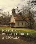 Historické vidiecke kostoly Georgie - Historic Rural Churches of Georgia