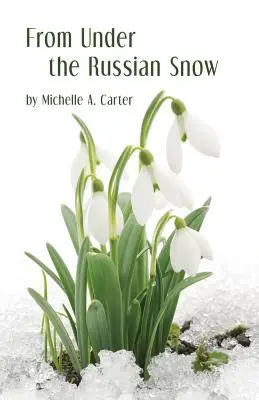 Spod ruského snehu - From Under the Russian Snow
