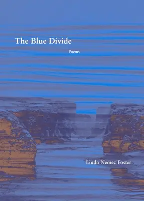 Modrá priepasť: Básne - The Blue Divide: Poems