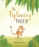 Tiger na špičkách - Tiptoeing Tiger