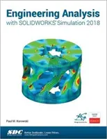 Inžinierska analýza s programom Solidworks Simulation 2018 - Engineering Analysis with Solidworks Simulation 2018