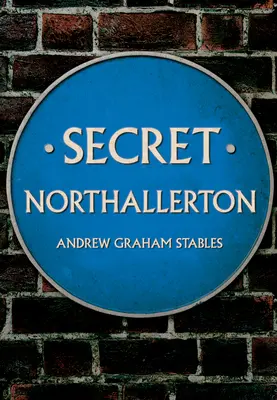 Tajomstvo Northallerton - Secret Northallerton
