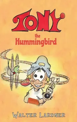 Kolibrík Tony - Tony the Hummingbird