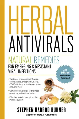 Bylinné antivirotiká, 2. vydanie: Prírodné lieky na vznikajúce a rezistentné vírusové infekcie - Herbal Antivirals, 2nd Edition: Natural Remedies for Emerging & Resistant Viral Infections