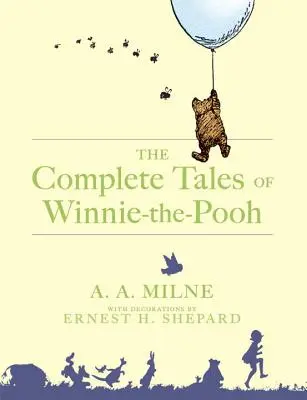Kompletné príbehy Medvedíka Pú - The Complete Tales of Winnie-The-Pooh
