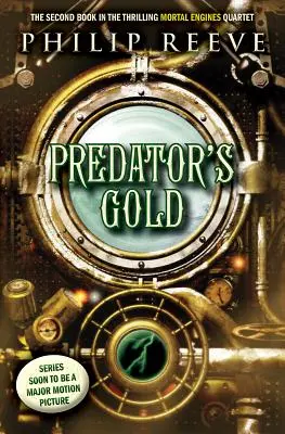 Zlato dravca (Mortal Engines, kniha 2), 2 - Predator's Gold (Mortal Engines, Book 2), 2