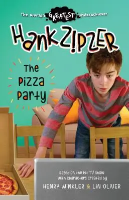 Hank Zipzer: Zipzer: pizza párty - Hank Zipzer: The Pizza Party