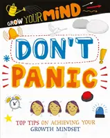 Rozvíjaj svoju myseľ: Nepodliehaj panike - Grow Your Mind: Don't Panic