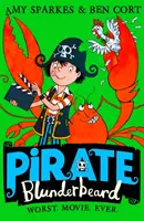 Pirát Blunderbeard: Najhorší. Film. Ever. - Pirate Blunderbeard: Worst. Movie. Ever.