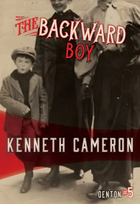 The Backward Boy (Chlapec v úzadí) - The Backward Boy