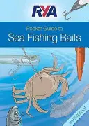 Vreckový sprievodca morského rybolovu RYA - RYA Pocket Guide to Sea Fishing Baits
