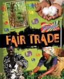 Preskúmajte! Spravodlivý obchod - Explore!: Fair Trade