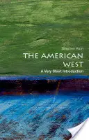 Americký západ: Veľmi stručný úvod - The American West: A Very Short Introduction