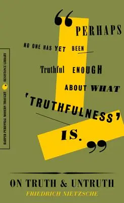 O pravde a nepravde: Vybrané spisy - On Truth and Untruth: Selected Writings