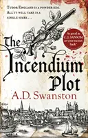 Sprisahanie s incendiom - The Incendium Plot