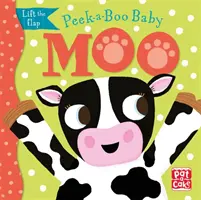 Peek-a-Boo Baby: Moo - stolová kniha so zdvíhacími chlopňami - Peek-a-Boo Baby: Moo - Lift the flap board book