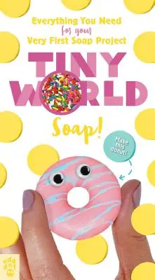 Drobný svet: Mydlo! - Tiny World: Soap!