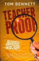 Učiteľský dôkaz: Prečo výskum vo vzdelávaní nie vždy znamená to, čo tvrdí, a čo s tým môžete urobiť - Teacher Proof: Why Research in Education Doesn't Always Mean What It Claims, and What You Can Do about It