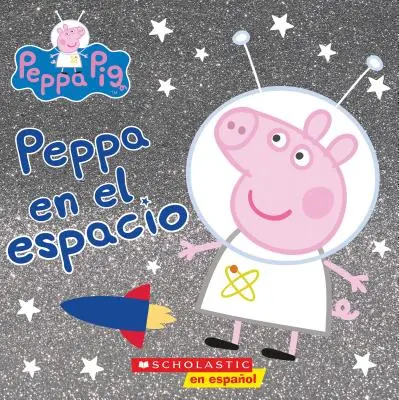 Peppa En El Espacio (Peppa vo vesmíre) - Peppa En El Espacio (Peppa in Space)