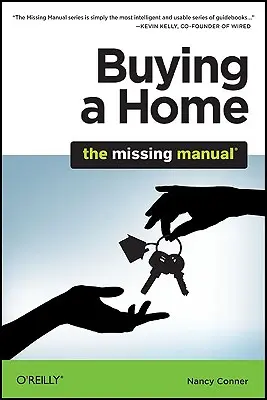 Kúpa domu: Chýbajúci manuál - Buying a Home: The Missing Manual