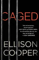 Klietka - román - Caged - A Novel
