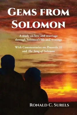 Skvosty od Šalamúna: Klenoty: Štúdia o láske a manželstve prostredníctvom Šalamúnovho života a jeho spisov - Gems from Solomon: A study on love and marriage through Solomon's life and writings