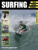 Surfovanie: Skills - Training - Techniques - Surfing: Skills - Training - Techniques