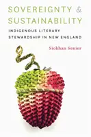 Suverenita a udržateľnosť: Domorodé literárne správcovstvo v Novom Anglicku - Sovereignty and Sustainability: Indigenous Literary Stewardship in New England