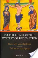 Do srdca tajomstva vykúpenia - To the Heart of the Mystery of Redemption