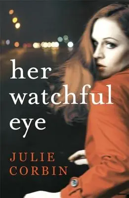 Jej pozorné oko - Her Watchful Eye