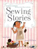 Príbehy o šití: Cesta Harriet Powersovej od otrokyne k umelkyni - Sewing Stories: Harriet Powers' Journey from Slave to Artist