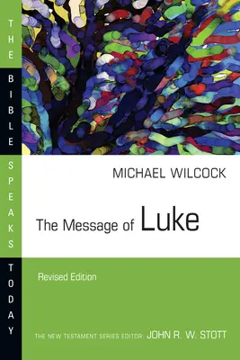 Posolstvo Lukáša - The Message of Luke