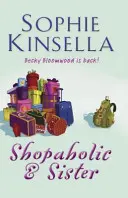 Shopaholic & Sister - (Shopaholic Book 4)