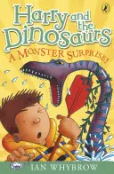 Harry a dinosaury: Prekvapenie s príšerami! - Harry and the Dinosaurs: A Monster Surprise!