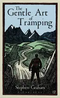 Jemné umenie trampingu - The Gentle Art of Tramping
