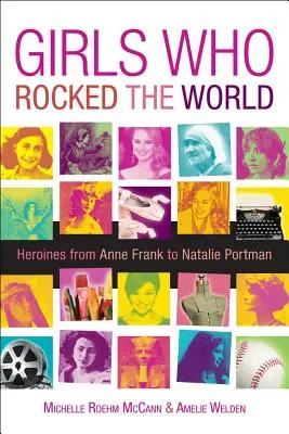Dievčatá, ktoré otriasli svetom: Hrdinky od Johanky z Arku po Matku Terezu - Girls Who Rocked the World: Heroines from Joan of Arc to Mother Teresa