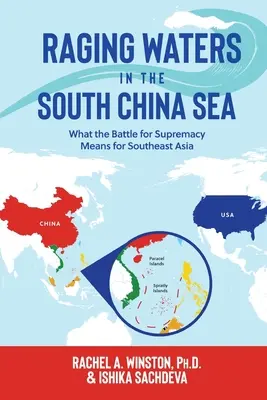 Rozbúrené vody v Juhočínskom mori: Čo znamená bitka o nadvládu pre juhovýchodnú Áziu? - Raging Waters in the South China Sea: What the Battle for Supremacy Means for Southeast Asia