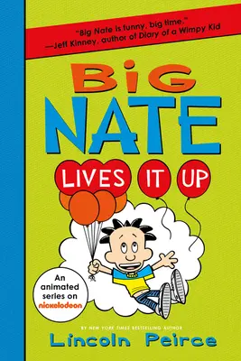 Veľký Nate to prežíva - Big Nate Lives It Up