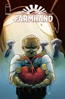 Farmhand 2. diel: Thorne v tele - Farmhand Volume 2: Thorne in the Flesh